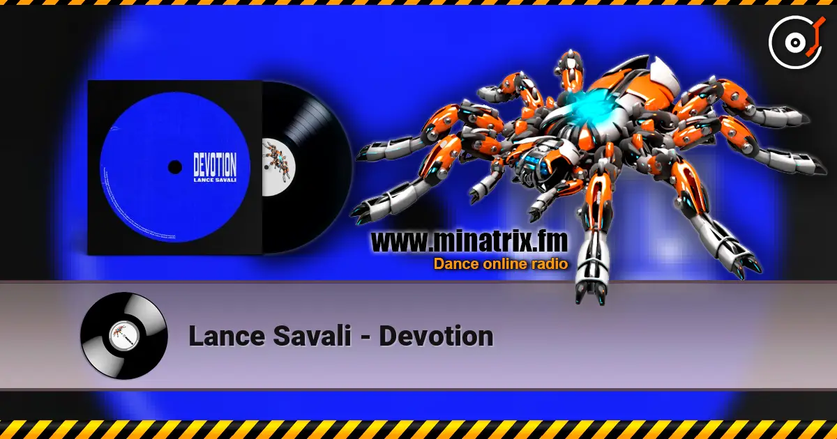 Lance Savali - Devotion online in hoher Qualität hören | Minatrix.FM