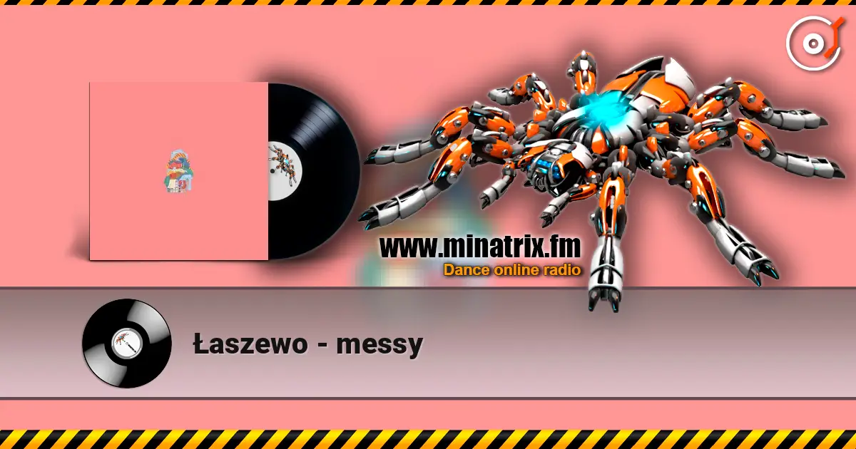 Łaszewo - messy online in hoher Qualität hören | Minatrix.FM