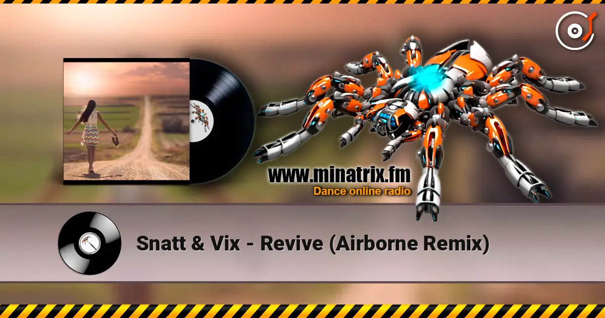 Snatt & Vix - Revive (Airborne Remix) online in hoher Qualität hören | Minatrix.FM