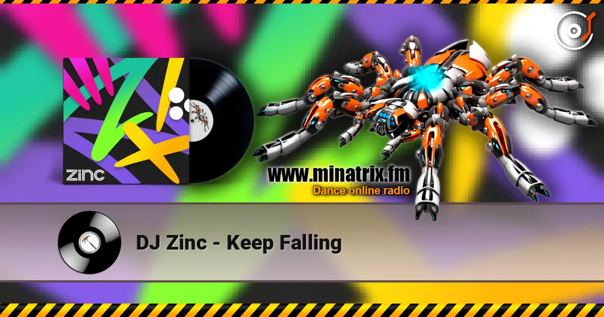 DJ Zinc - Keep Falling online in hoher Qualität hören | Minatrix.FM