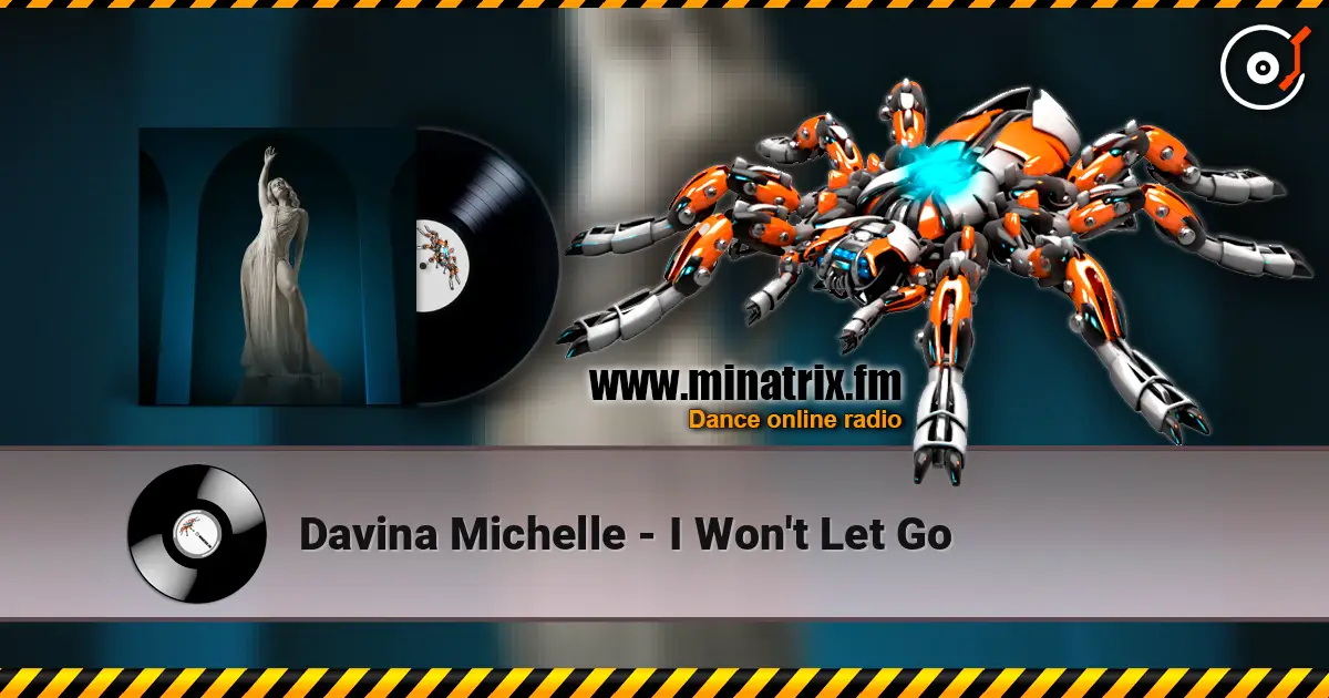 Davina Michelle - I Won't Let Go online in hoher Qualität hören | Minatrix.FM
