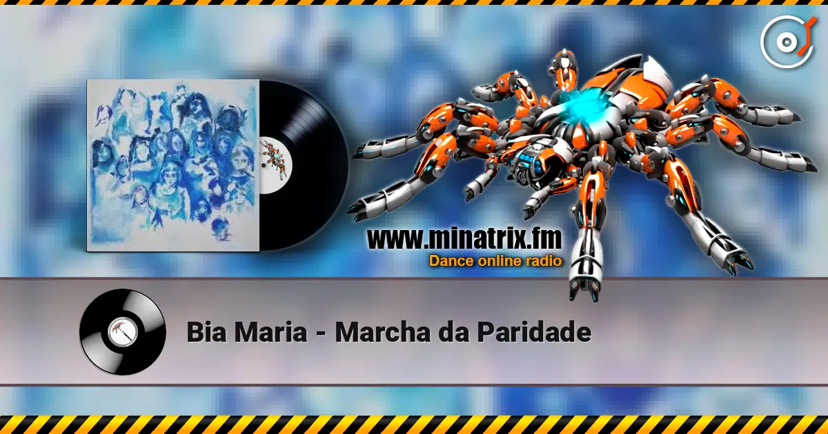 Bia Maria - Marcha da Paridade online in hoher Qualität hören | Minatrix.FM