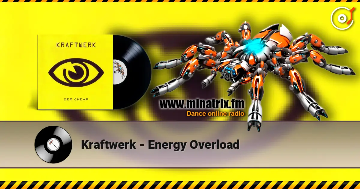 Kraftwerk - Energy Overload online in hoher Qualität hören | Minatrix.FM
