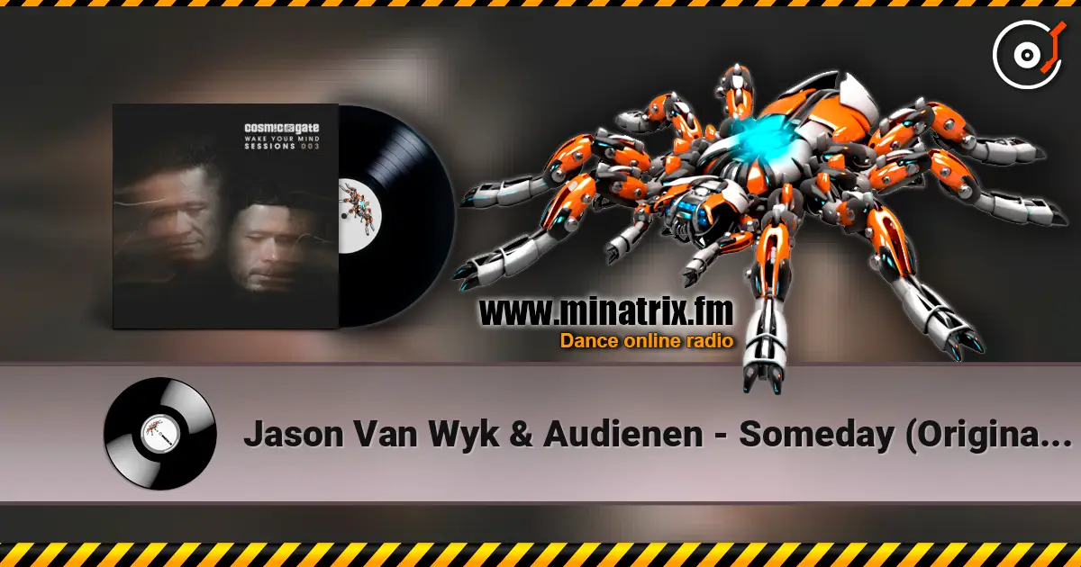 Jason Van Wyk & Audienen - Someday (Original Mix) online in hoher Qualität hören | Minatrix.FM
