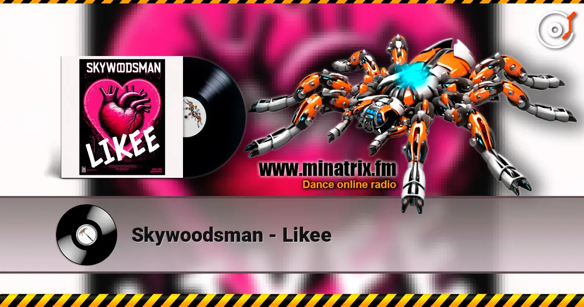 Skywoodsman - Likee online in hoher Qualität hören | Minatrix.FM