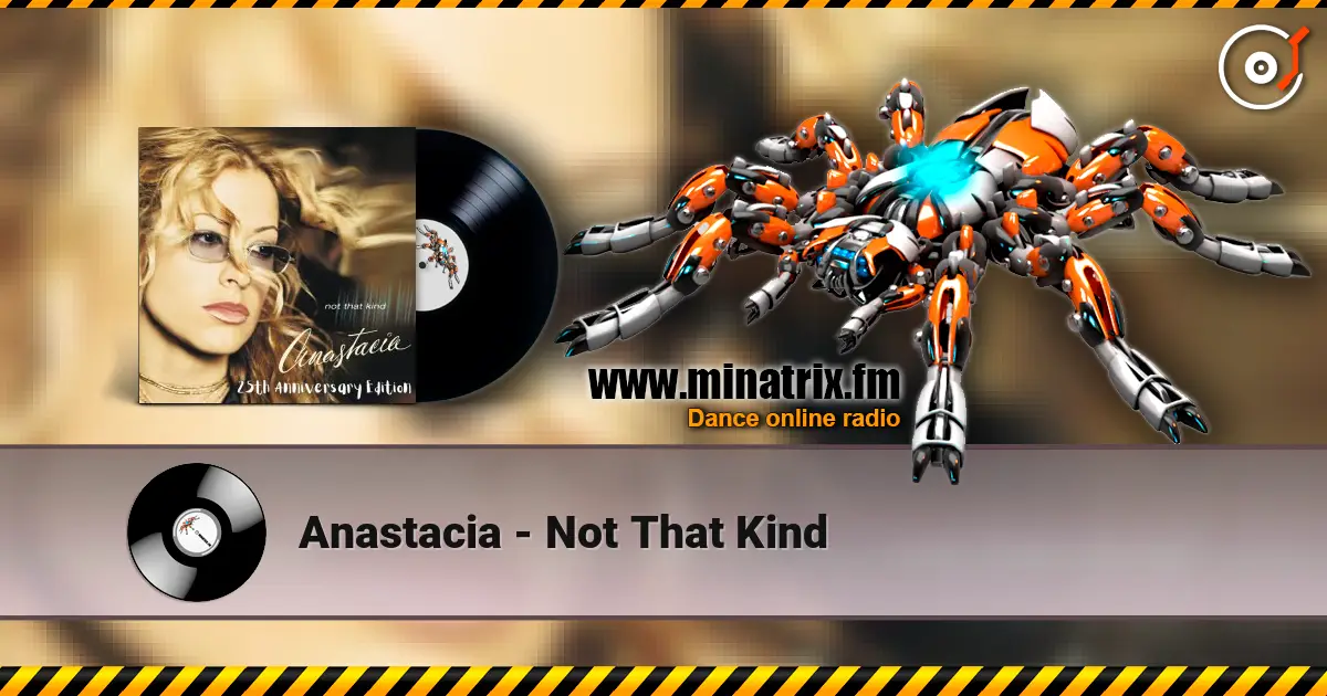 Anastacia - Not That Kind online in hoher Qualität hören | Minatrix.FM