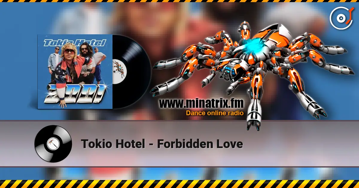 Tokio Hotel - Forbidden Love online in hoher Qualität hören | Minatrix.FM