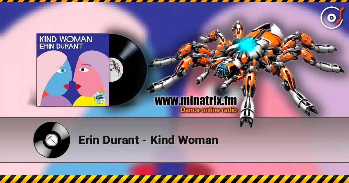Erin Durant - Kind Woman online in hoher Qualität hören | Minatrix.FM
