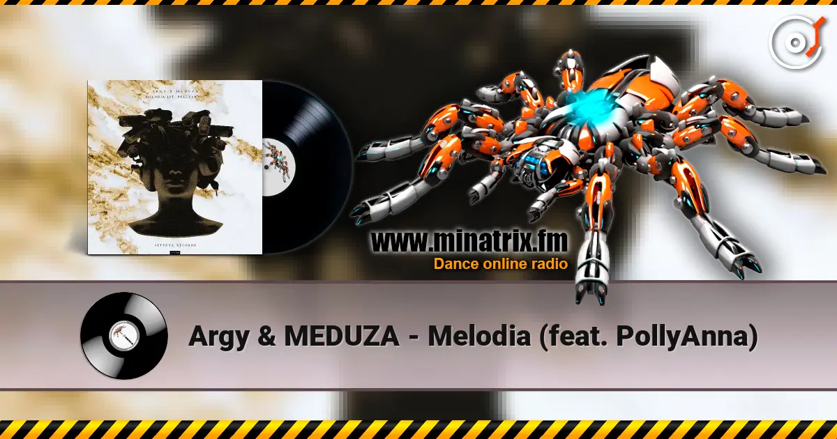 Argy & MEDUZA - Melodia (feat. PollyAnna) online in hoher Qualität hören | Minatrix.FM