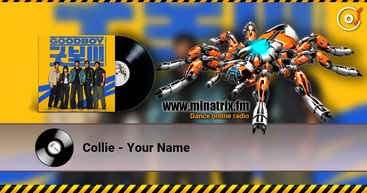 Collie - Your Name online in hoher Qualität hören | Minatrix.FM