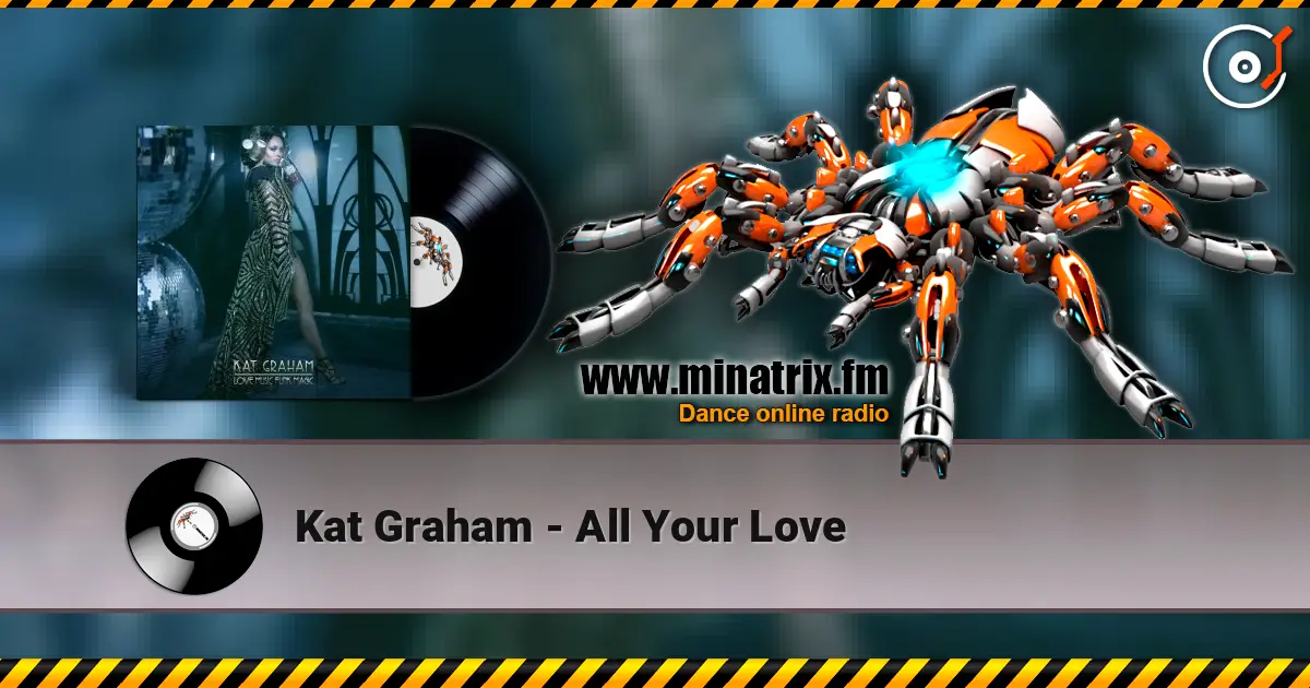 Kat Graham - All Your Love online in hoher Qualität hören | Minatrix.FM