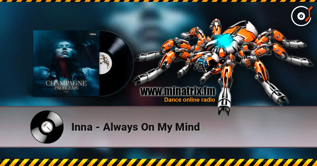 Inna - Always On My Mind online in hoher Qualität hören | Minatrix.FM