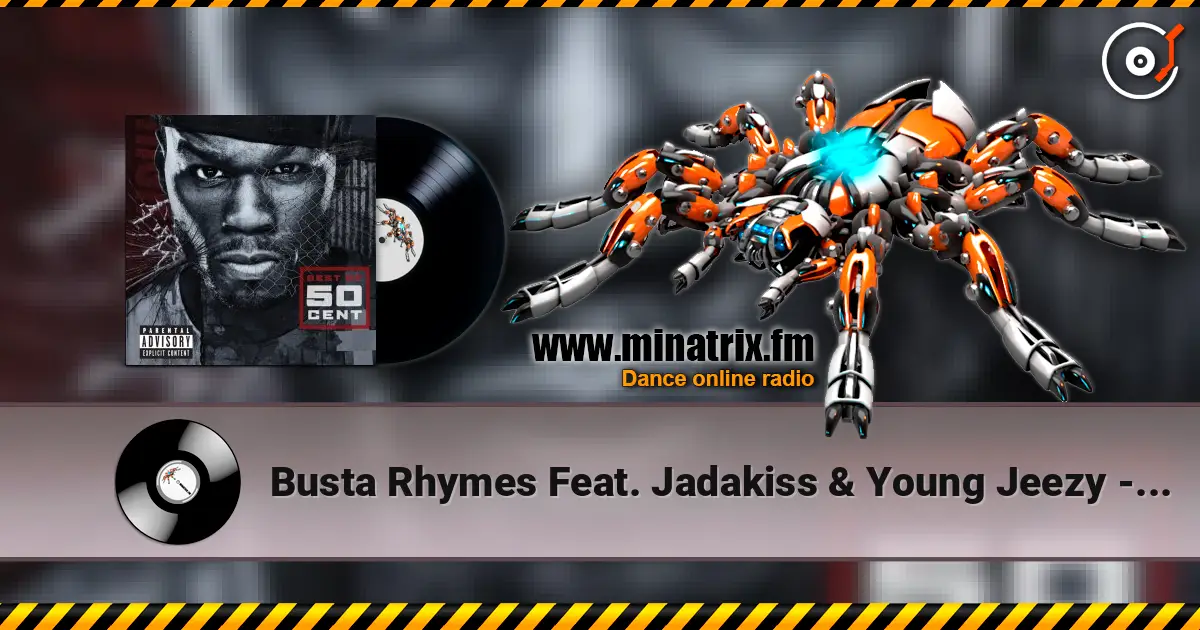 Busta Rhymes Feat. Jadakiss & Young Jeezy - Conglomerate online in hoher Qualität hören | Minatrix.FM