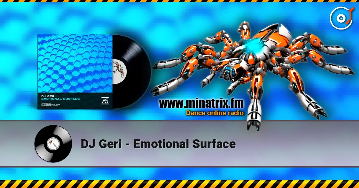 DJ Geri - Emotional Surface online in hoher Qualität hören | Minatrix.FM