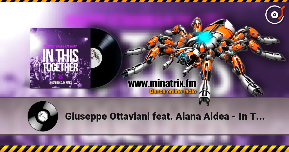 Giuseppe Ottaviani feat. Alana Aldea - In This Together (Jordan Suckley Remix) online in hoher Qualität hören | Minatrix.FM