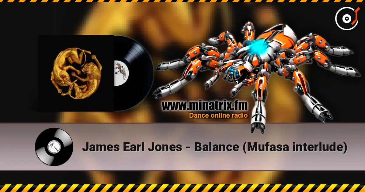 James Earl Jones - Balance (Mufasa interlude) online in hoher Qualität hören | Minatrix.FM
