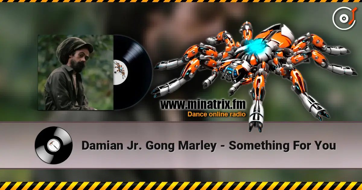 Damian Jr. Gong Marley - Something For You online in hoher Qualität hören | Minatrix.FM