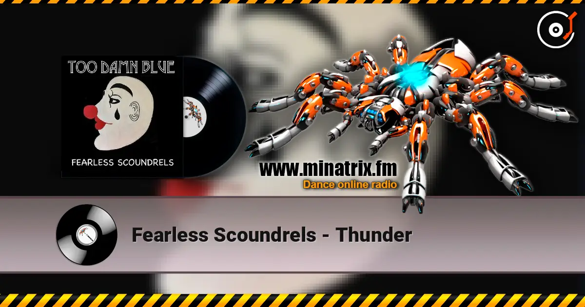 Fearless Scoundrels - Thunder online in hoher Qualität hören | Minatrix.FM