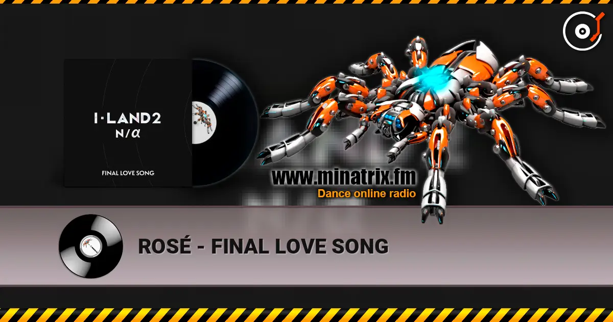 ROSÉ - FINAL LOVE SONG online in hoher Qualität hören | Minatrix.FM