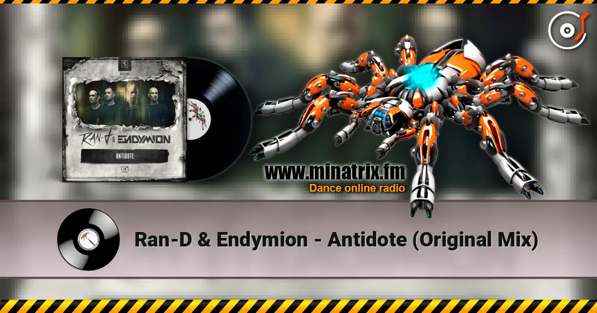 Ran-D & Endymion - Antidote (Original Mix) online in hoher Qualität hören | Minatrix.FM