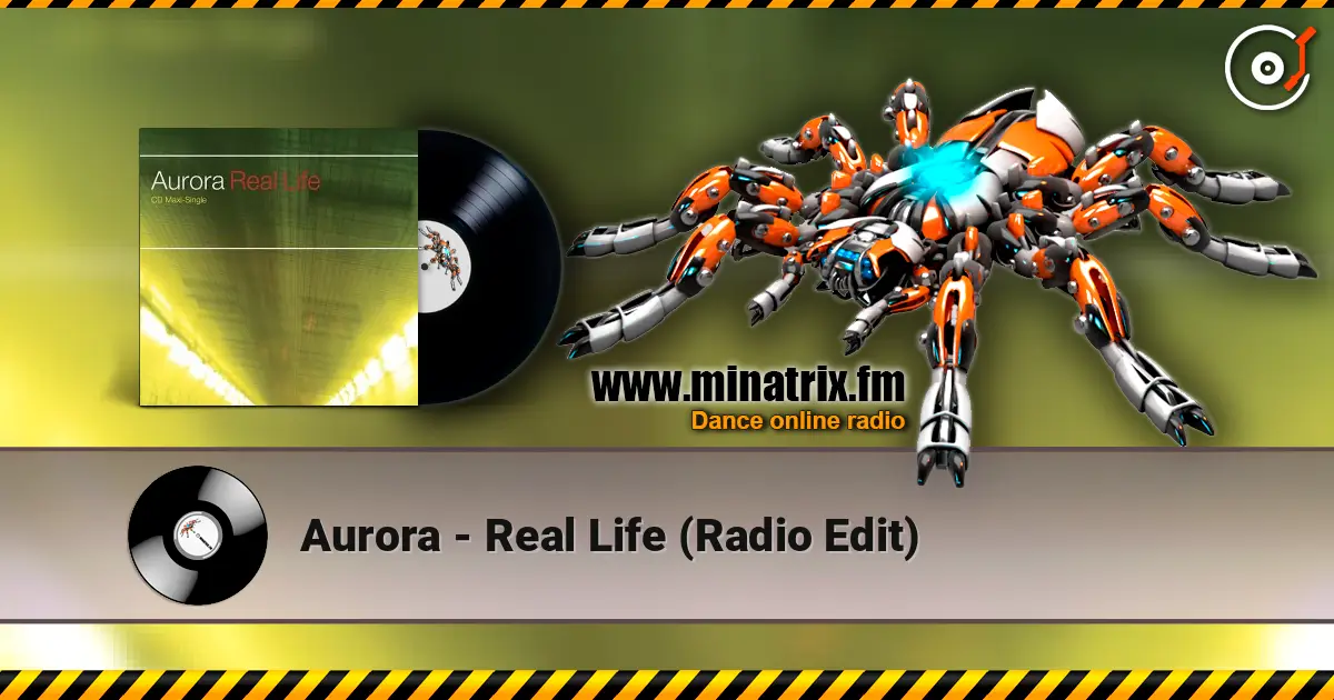 Aurora - Real Life (Radio Edit) online in hoher Qualität hören | Minatrix.FM