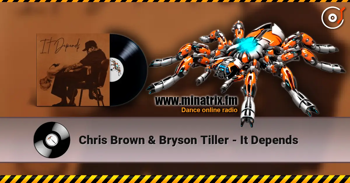 Chris Brown & Bryson Tiller - It Depends online in hoher Qualität hören | Minatrix.FM