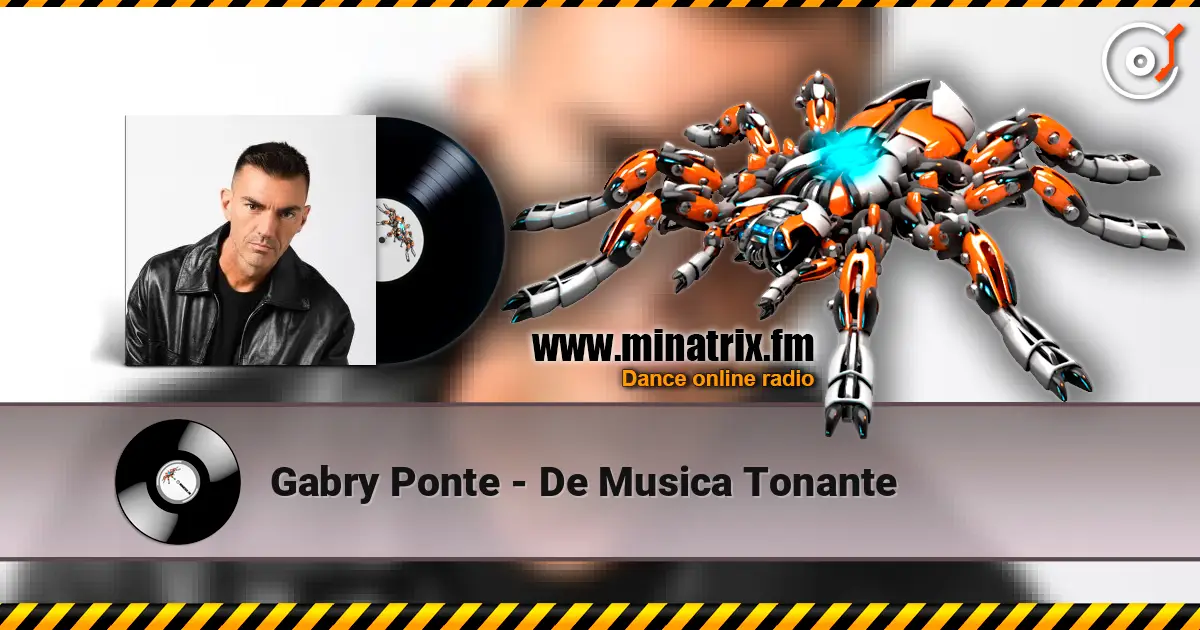 Gabry Ponte - De Musica Tonante online in hoher Qualität hören | Minatrix.FM