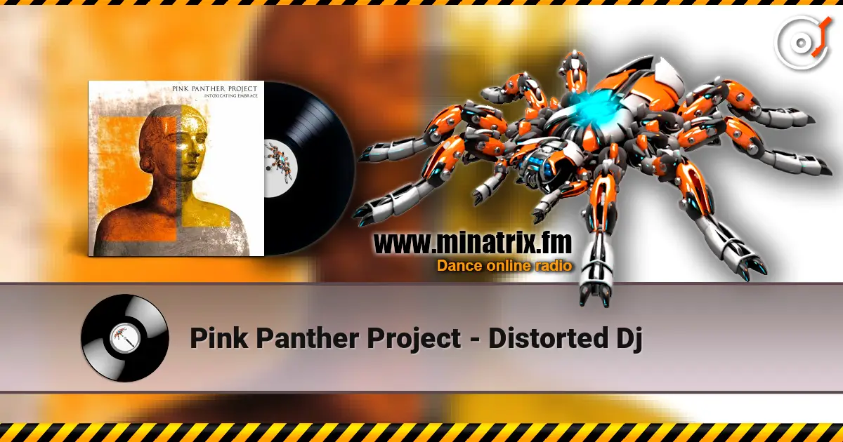 Pink Panther Project - Distorted Dj online in hoher Qualität hören | Minatrix.FM