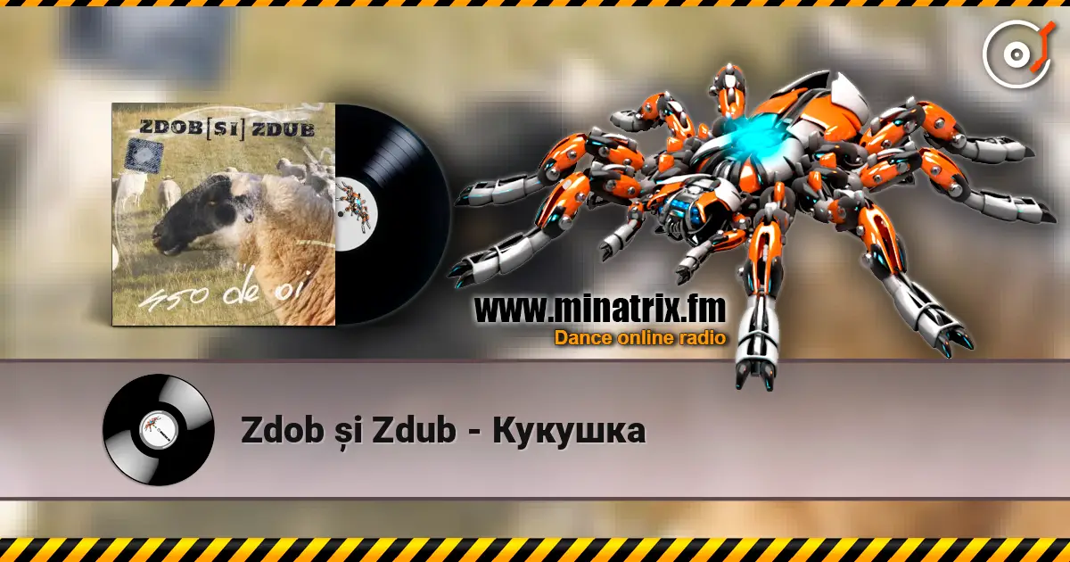 Zdob și Zdub - Кукушка online in hoher Qualität hören | Minatrix.FM