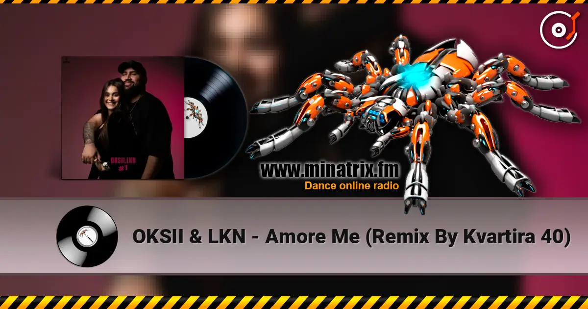 OKSII & LKN - Amore Me (Remix By Kvartira 40) online in hoher Qualität hören | Minatrix.FM