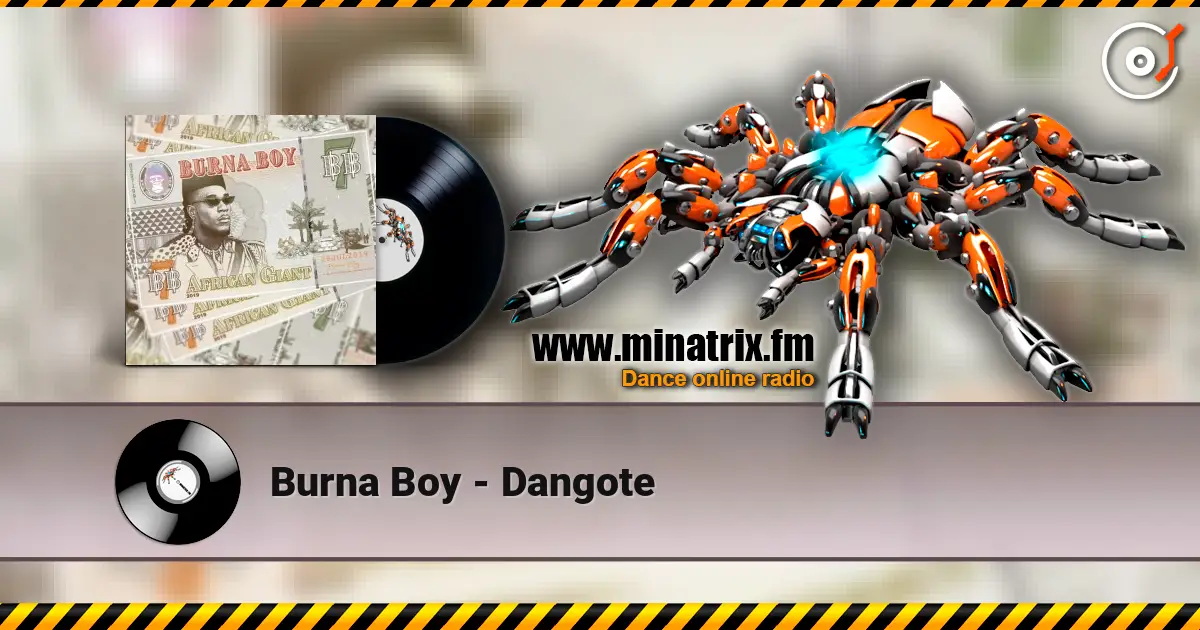 Burna Boy - Dangote online in hoher Qualität hören | Minatrix.FM