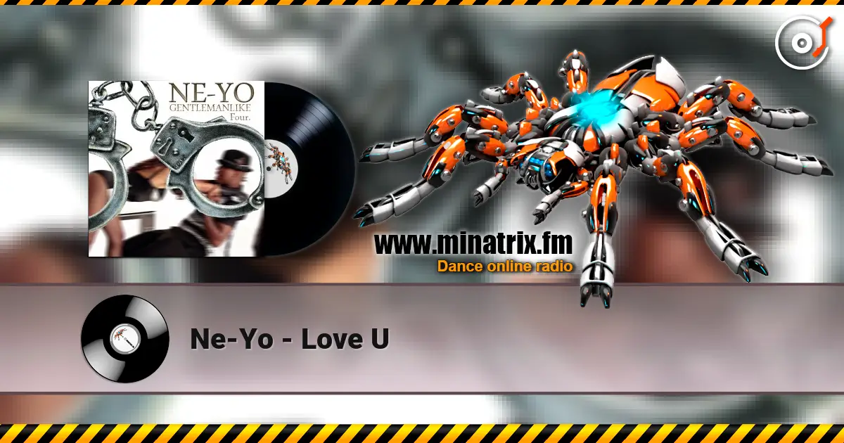 Ne-Yo - Love U online in hoher Qualität hören | Minatrix.FM