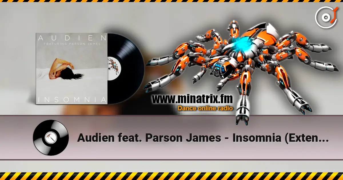 Audien feat. Parson James - Insomnia (Extended Version) online in hoher Qualität hören | Minatrix.FM