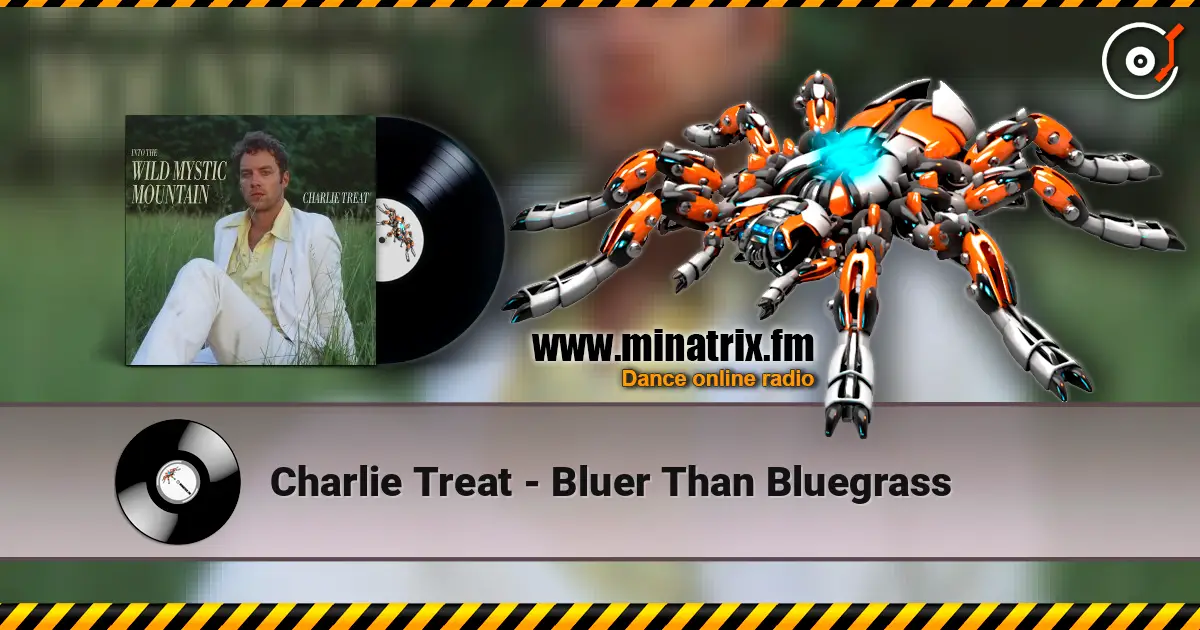 Charlie Treat - Bluer Than Bluegrass online in hoher Qualität hören | Minatrix.FM