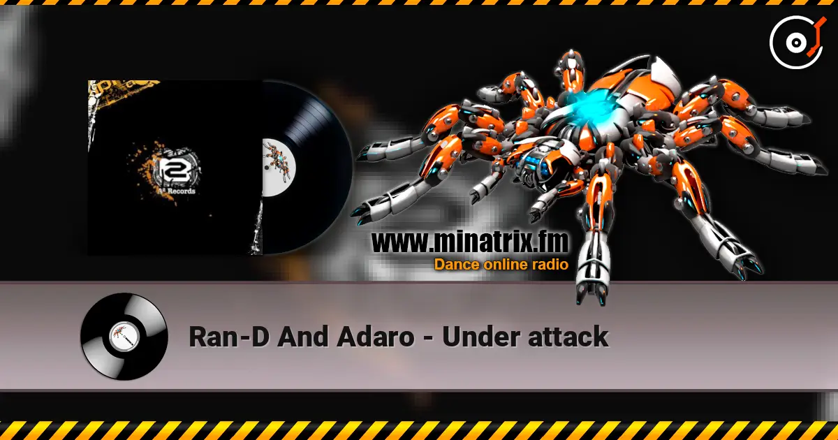 Ran-D And Adaro - Under attack online in hoher Qualität hören | Minatrix.FM
