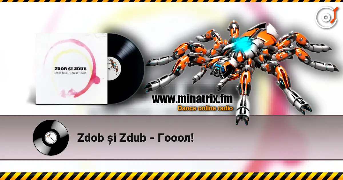 Zdob și Zdub - Гооол! online in hoher Qualität hören | Minatrix.FM