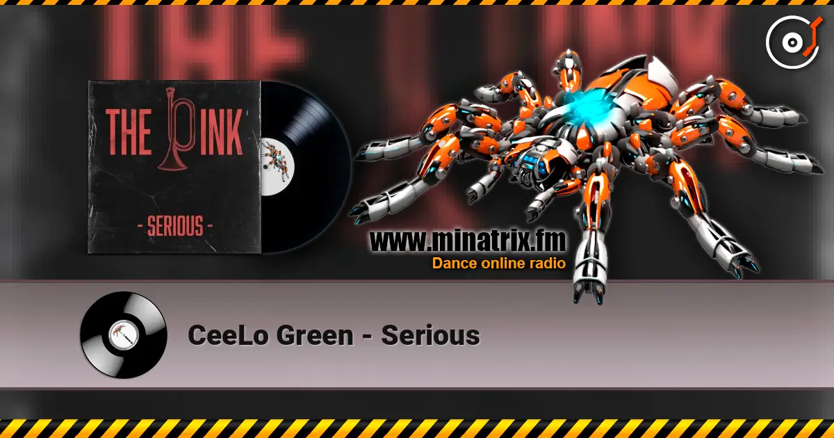 CeeLo Green - Serious online in hoher Qualität hören | Minatrix.FM