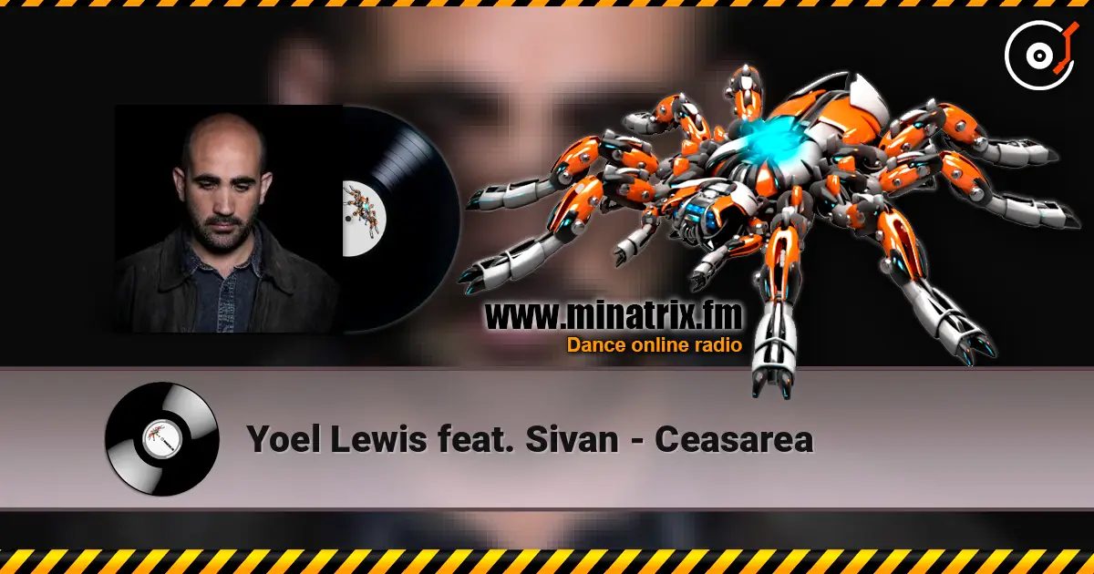 Yoel Lewis feat. Sivan - Ceasarea online in hoher Qualität hören | Minatrix.FM