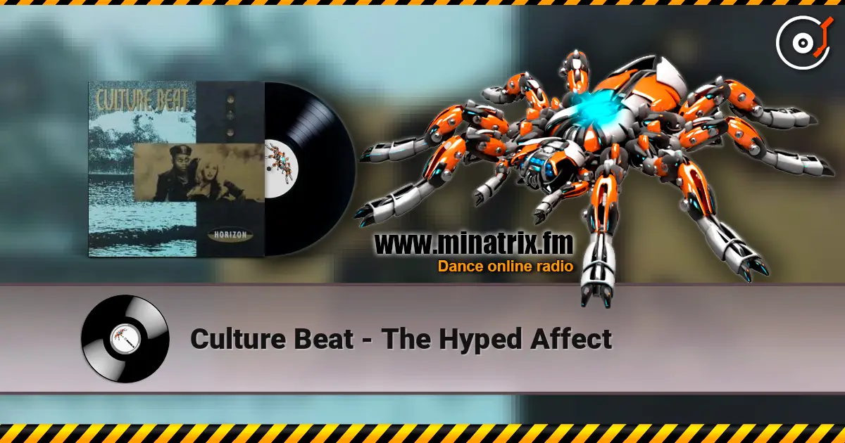 Culture Beat - The Hyped Affect online in hoher Qualität hören | Minatrix.FM