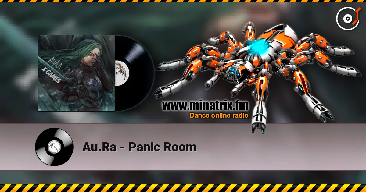 Au.Ra - Panic Room online in hoher Qualität hören | Minatrix.FM