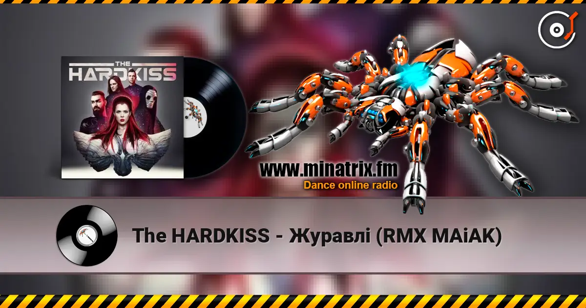 The HARDKISS - Журавлі (RMX MAiAK) online in hoher Qualität hören | Minatrix.FM