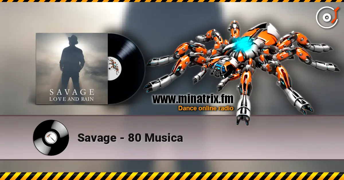 Savage - 80 Musica online in hoher Qualität hören | Minatrix.FM