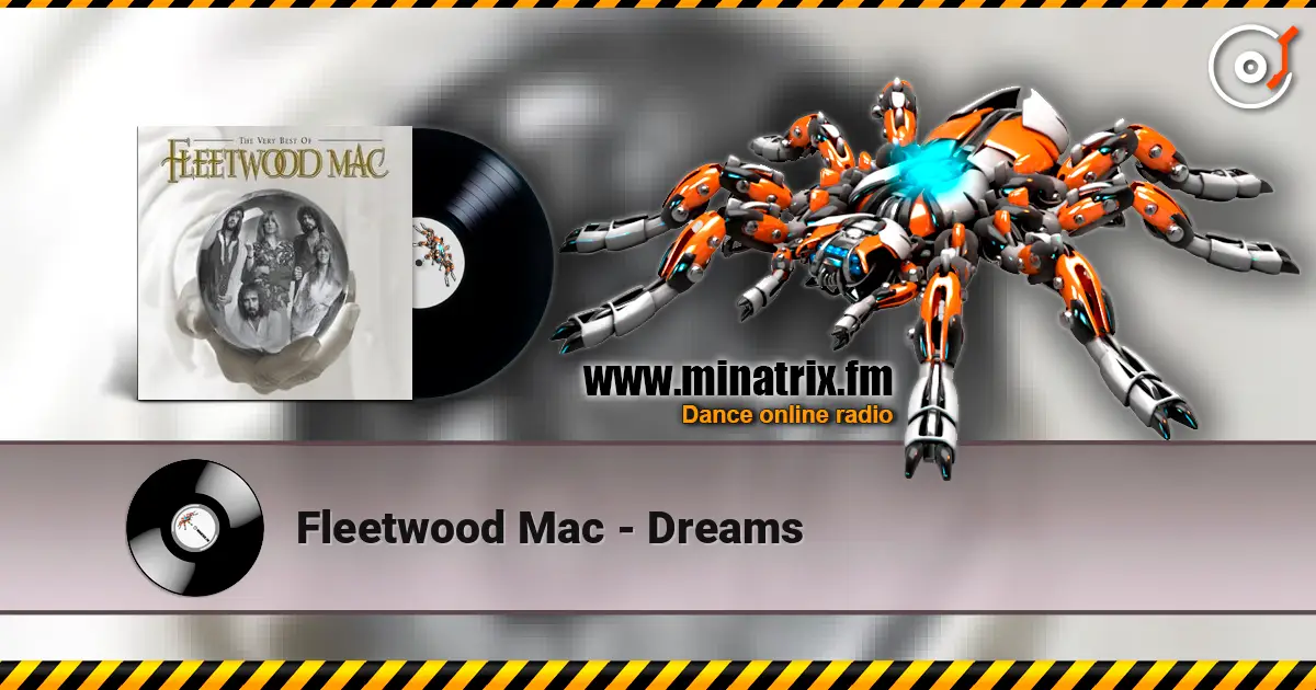 Fleetwood Mac - Dreams online in hoher Qualität hören | Minatrix.FM
