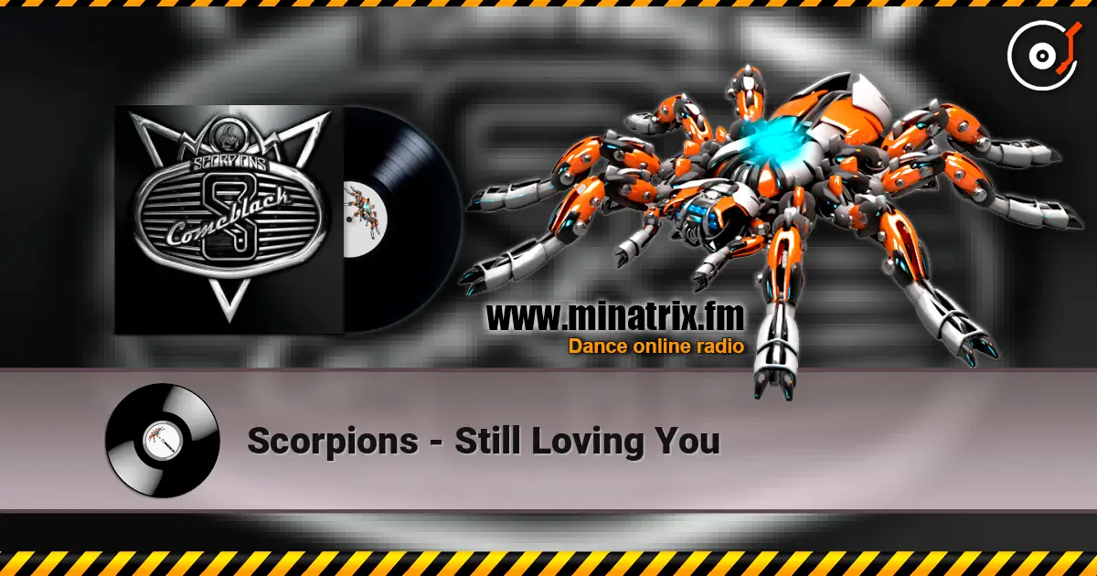 Scorpions - Still Loving You online in hoher Qualität hören | Minatrix.FM