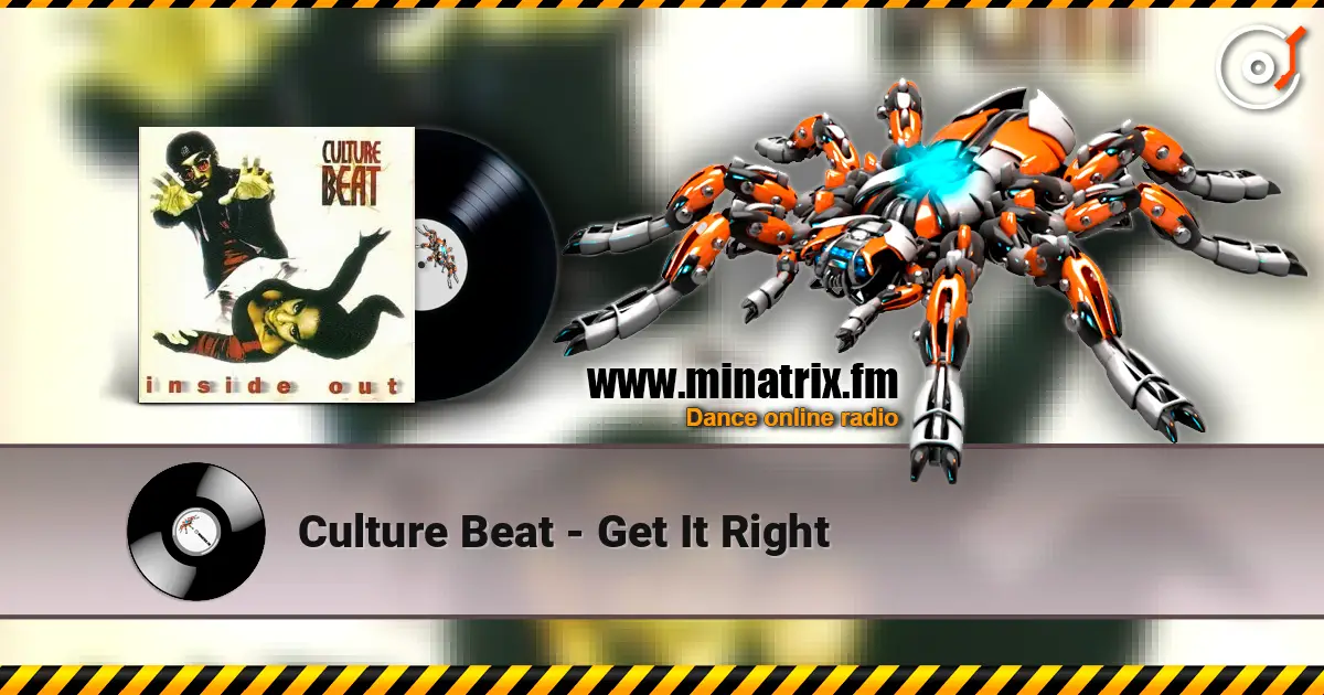 Culture Beat - Get It Right online in hoher Qualität hören | Minatrix.FM
