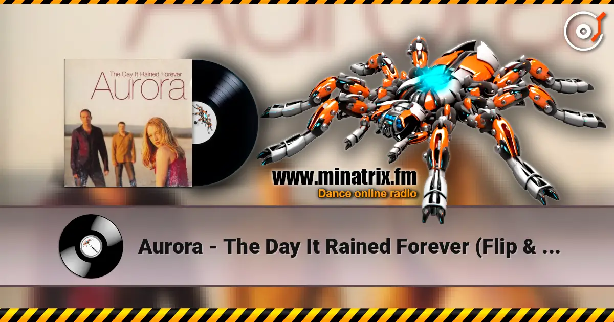 Aurora - The Day It Rained Forever (Flip & Fill Vocal) online in hoher Qualität hören | Minatrix.FM