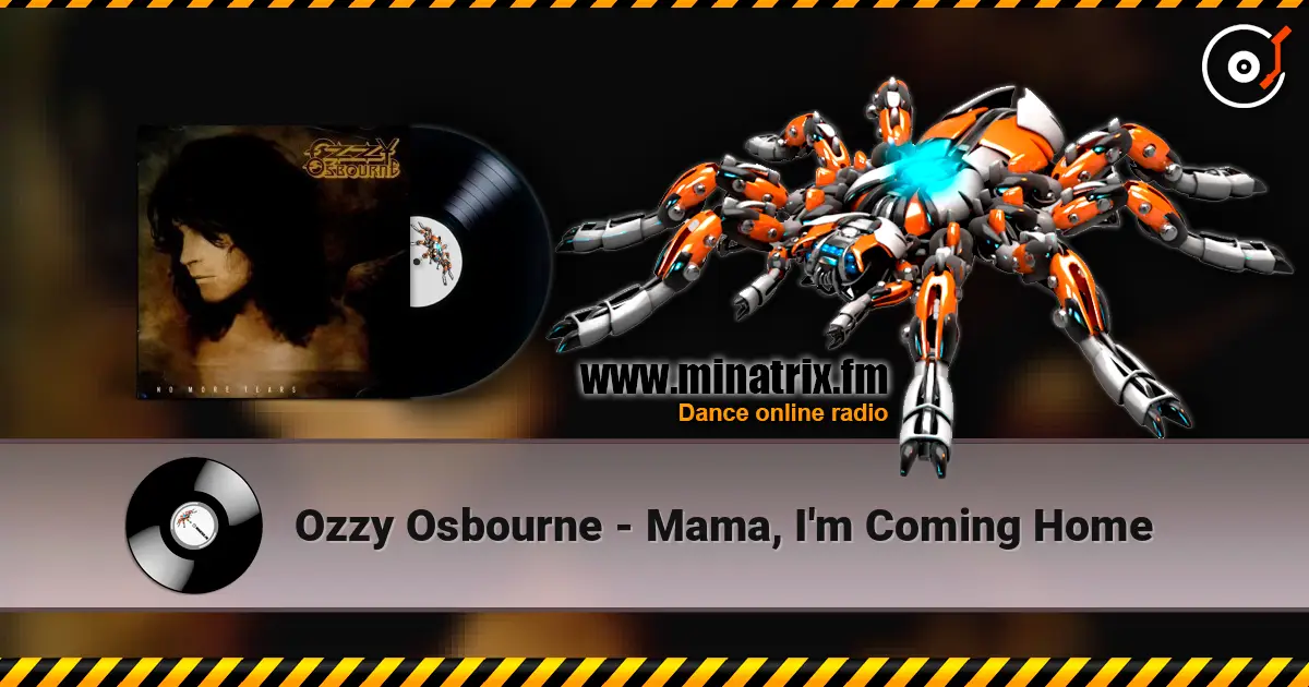 Ozzy Osbourne - Mama, I'm Coming Home online in hoher Qualität hören | Minatrix.FM
