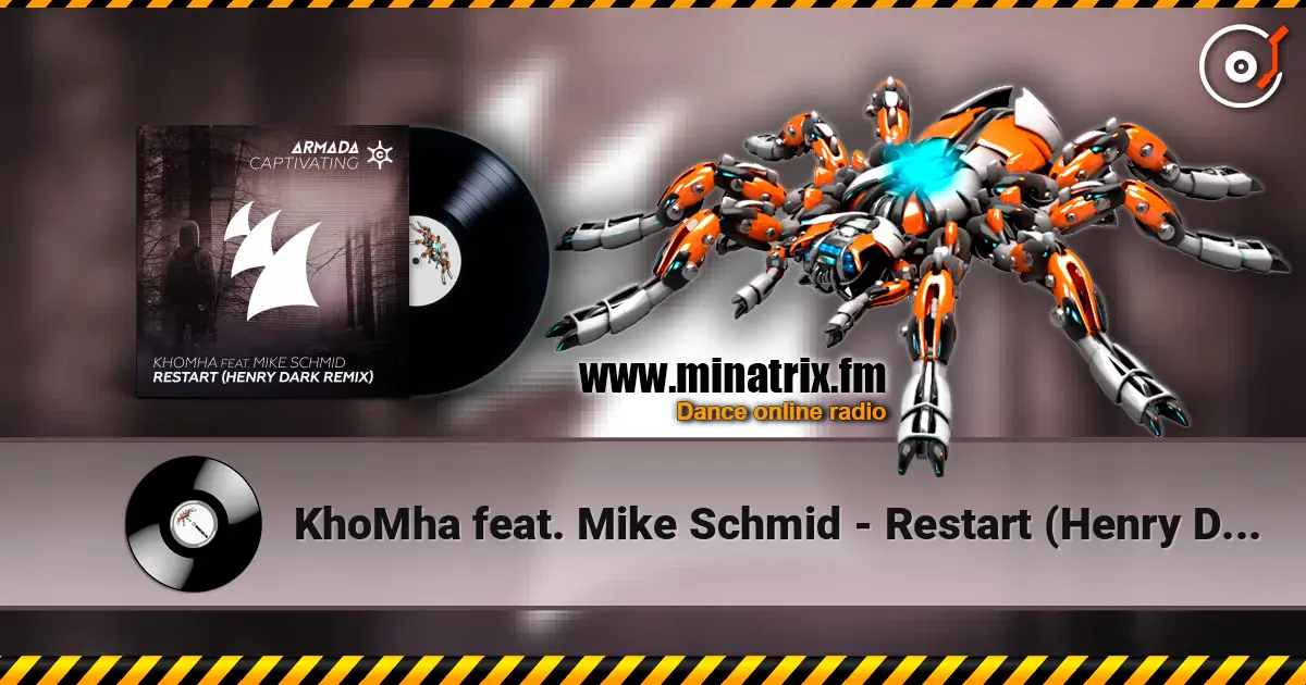 KhoMha feat. Mike Schmid - Restart (Henry Dark Remix) online in hoher Qualität hören | Minatrix.FM