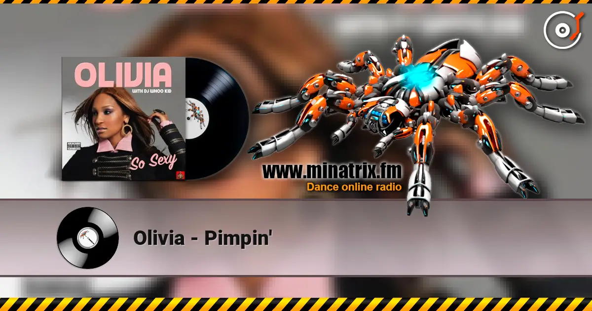 Olivia - Pimpin' online in hoher Qualität hören | Minatrix.FM