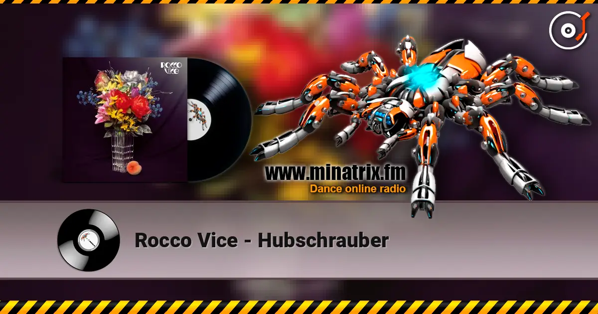 Rocco Vice - Hubschrauber online in hoher Qualität hören | Minatrix.FM